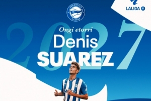 九游体育官网-官方：阿拉维斯与丹尼斯-苏亚雷斯签约至2027年